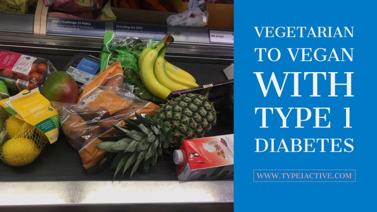 Vegetarian to Vegan with Type 1 Diabetes